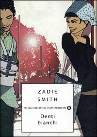 Denti bianchi by Zadie Smith, Laura Grimaldi