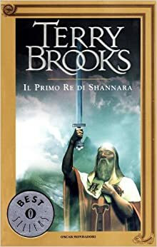 Il primo re di Shannara by Terry Brooks
