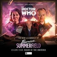 Doctor Who: The New Adventures of Bernice Summerfield, Vol. 4: Ruler of the Universe by James Goss, Guy Adams, Lisa Bowerman
