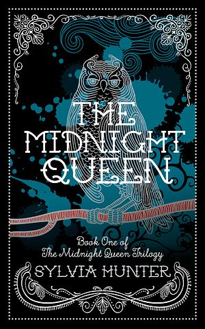 The Midnight Queen by Sylvia Izzo Hunter