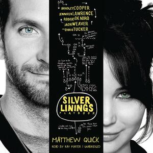 The Silver Linings Playbook by Matthew Quick