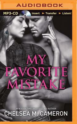 My Favorite Mistake by Chelsea M. Cameron