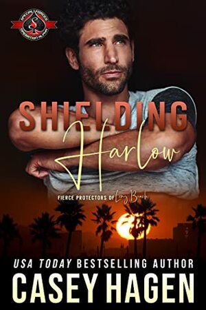 Shielding Harlow by Casey Hagen