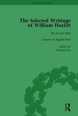 The Selected Writings of William Hazlitt Vol 2 by Stanley Jones, Duncan Wu, David Bromwich