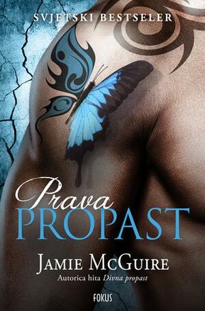 Prava propast by Jamie McGuire