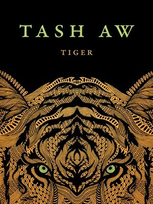 Tiger by Tash Aw