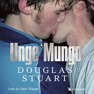 Unge Mungo  by Douglas Stuart