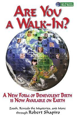 Are You a Walk-In? by Robert Shapiro