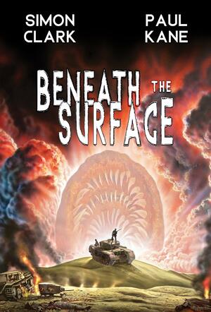 Beneath the Surface by Simon Clark, Paul Kane