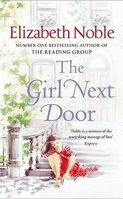 The Girl Next Door by Elizabeth Noble