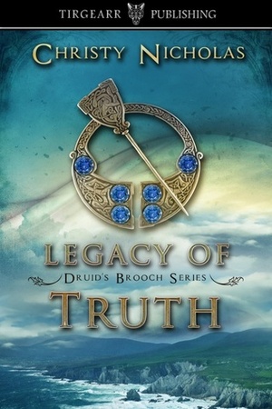 Legacy of Truth by Christy Nicholas