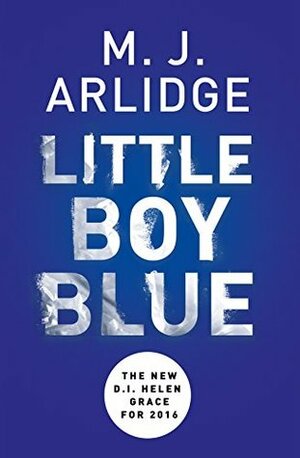 Little Boy Blue by M.J. Arlidge