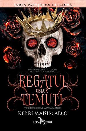 Regatul celor Temuți by Kerri Maniscalco