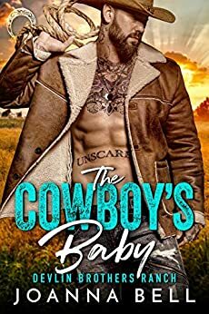 The Cowboy's Baby by Joanna Bell