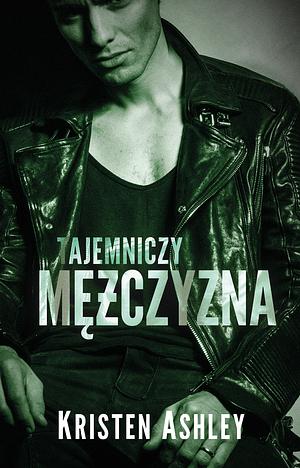 Tajemniczy mężczyzna by Kristen Ashley