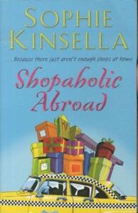 Shopaholic Abroad by Sophie Kinsella