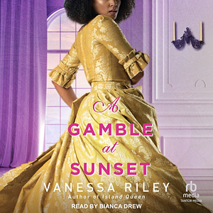 A Gamble at Sunset by Vanessa Riley