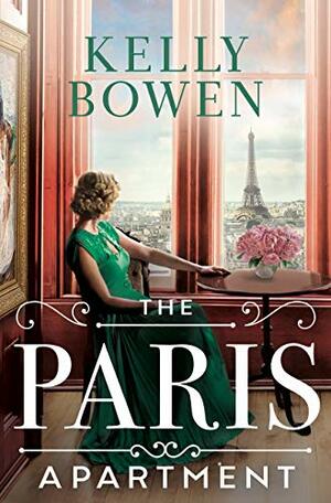 The Paris Apartment by Kelly Bowen