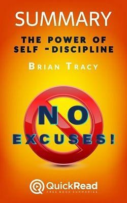 QuickRead Summary: No Excuses by Brian Tracy by Alyssa Burnette