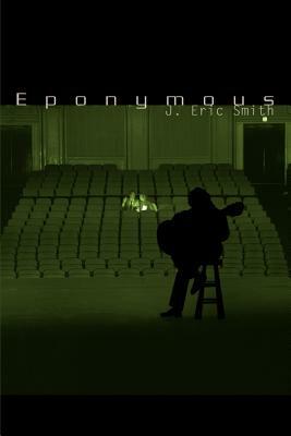 Eponymous by J. Eric Smith