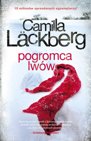 Pogromca lwów by Camilla Läckberg, Inga Sawicka