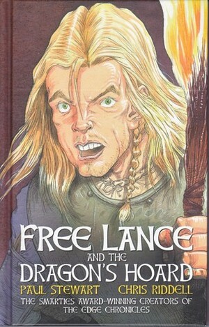 Free Lance and the Dragon's Hoard (Free Lance, # 3) by Paul Stewart, Chris Riddell