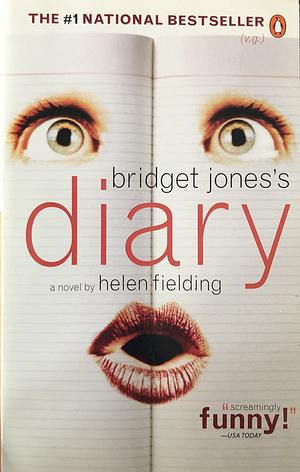 Bridget Jones's Diary: A Novel by Helen Fielding