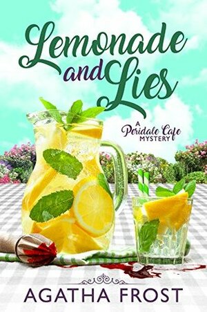 Lemonade and Lies by Agatha Frost