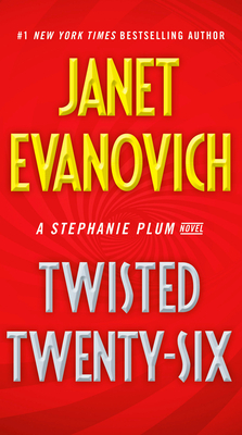 Twisted Twenty-Six by Janet Evanovich