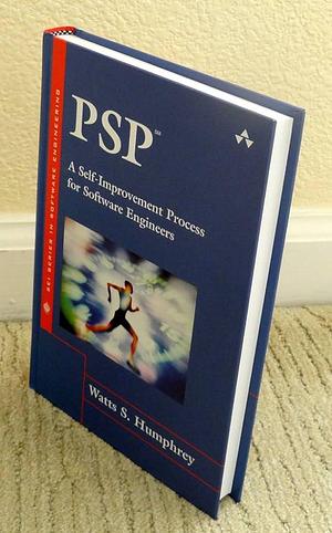 PSP: A Self-improvement Process for Software Engineers by Watts S. Humphrey