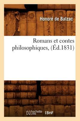 Romans et contes philosophiques, (Éd.1831) by Honoré de Balzac