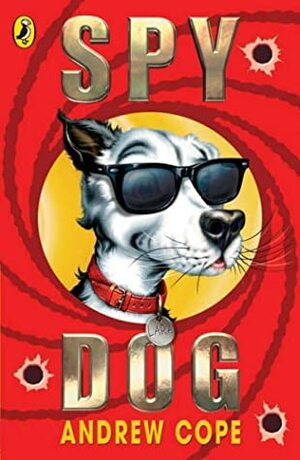 Spy Dog by Andrew Cope