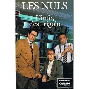 L'info, c'est rigolo by Les Nuls