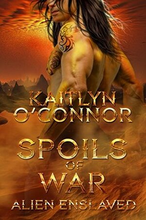 Spoils of War by Kaitlyn O'Connor