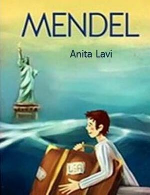 Mendel by Anita Helaina Lavi