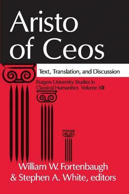 Aristo of Ceos: Text, Translation, and Discussion by 