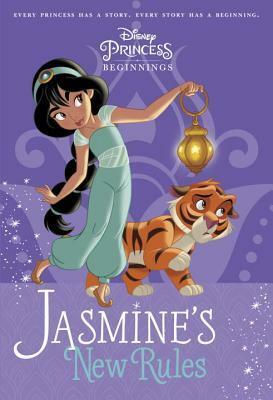Disney Princess Beginnings: Jasmine, Tiana & Aurora: Jasmine's New Rules, Tiana's Best Surprise, Aurora Plays the Part by Suzanne Francis, Disney Press