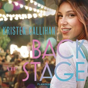 Backstage by Kristen Callihan