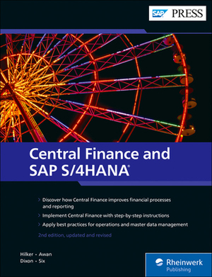 Central Finance and SAP S/4hana by David Dixon, Javaid Awan, Carsten Hilker