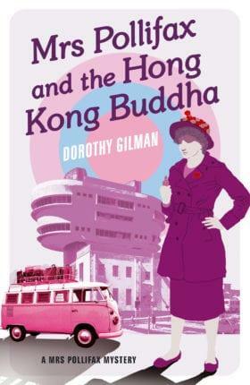 Mrs Pollifax and the Hong Kong Buddha by Dorothy Gilman