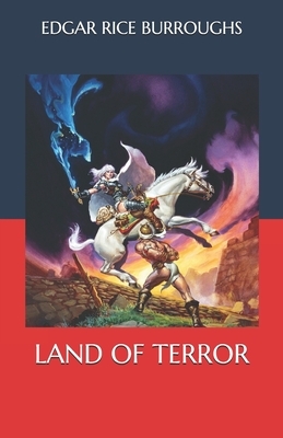 Land Of Terror by Edgar Rice Burroughs