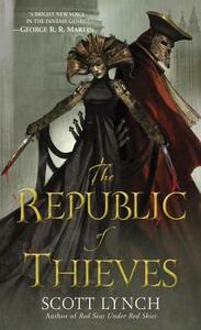 The Republic of Thieves by Scott Lynch