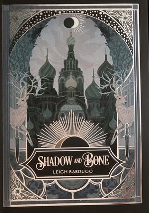 Shadow and Bone by Leigh Bardugo