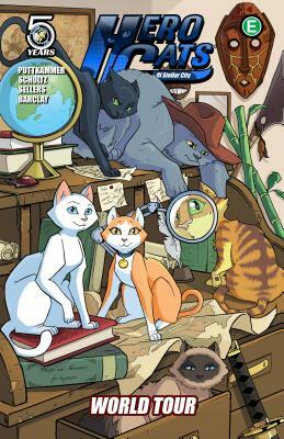 Hero Cats of Stellar City, Vol. 4: World Tour by Kyle Puttkammer