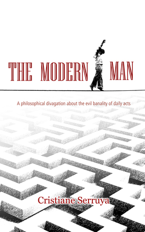 The Modern Man by Cristiane Serruya