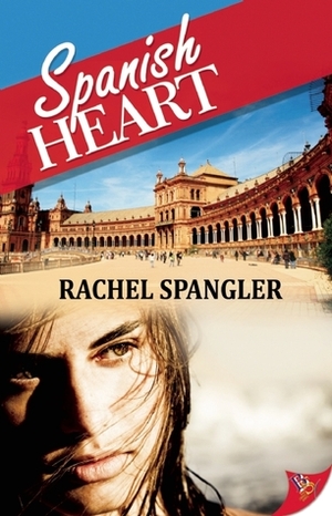 Spanish Heart by Rachel Spangler