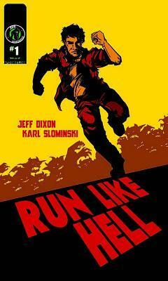 Run Like Hell by Karl Slominski, Jeff Dixon