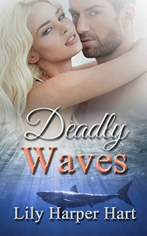 Deadly Waves by Lily Harper Hart