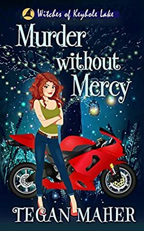 Murder without Mercy by Tegan Maher