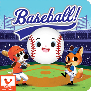 Baseball! by Ginger Swift